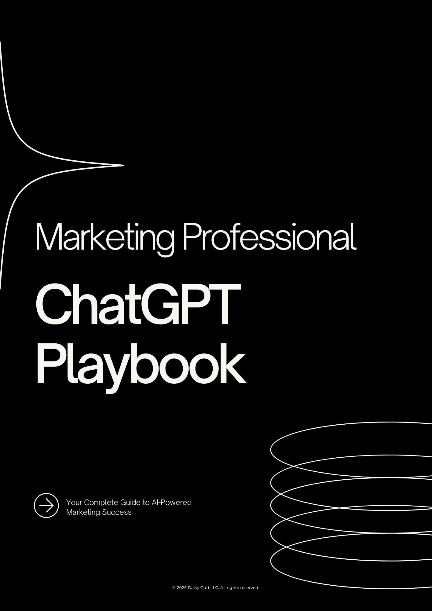 chatgpt marketing playbook for professionals + bonus video series & prompt library - Daisy Guti chatgpt marketing playbook for professionals + bonus video series & prompt library